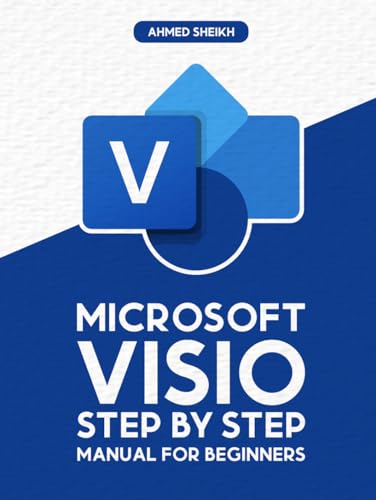 Microsoft Visio Step by Step Manual for Beginners von Independently published