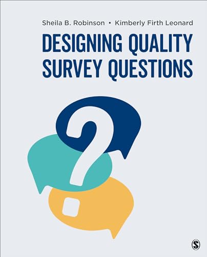 Designing Quality Survey Questions von Sage Publications