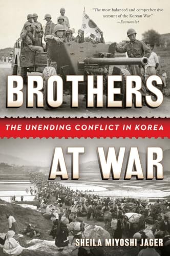 Brothers at War: The Unending Conflict in Korea von W. W. Norton & Company