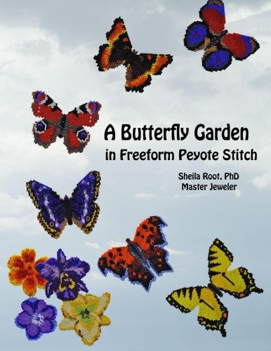 A Butterfly Garden in Freeform Peyote Stitch