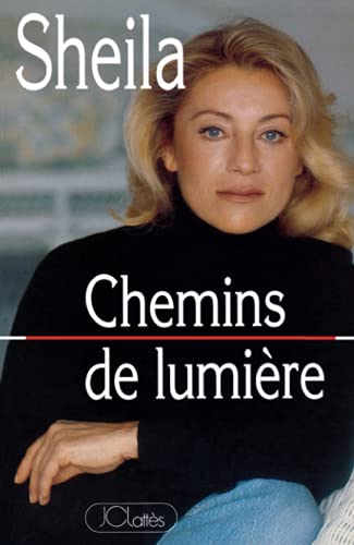 Chemins de lumière von JC LATTÈS