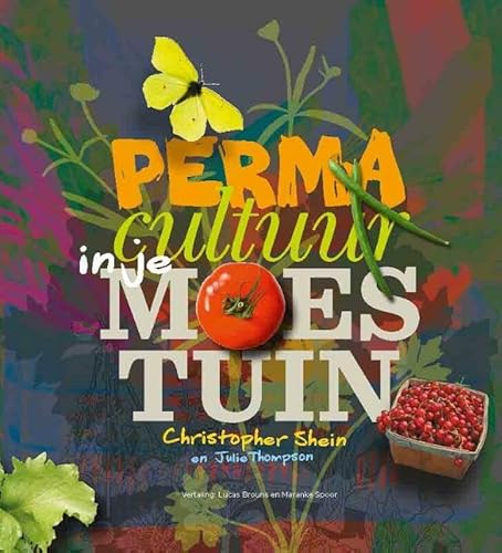 Permacultuur in je moestuin von Groene boeken Jan van Arkel