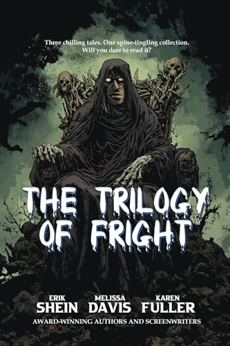The Trilogy of Fright von World Castle Publishing, LLC