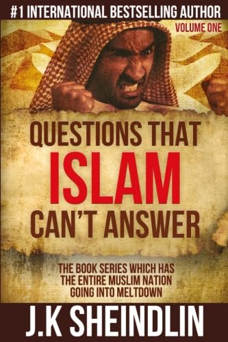Questions that Islam can't answer - Volume one von J.K Sheindlin Publishing