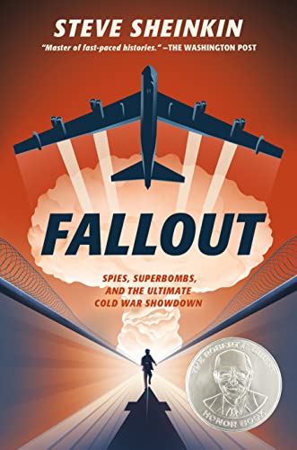 Fallout: Spies, Superbombs, and the Ultimate Cold War Showdown von Roaring Brook Press
