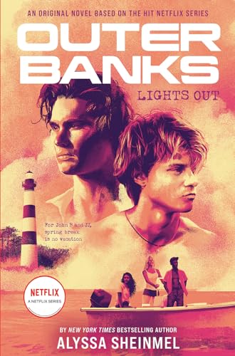 Outer Banks: Lights Out: Alyssa Sheinmel von Abrams & Chronicle Books
