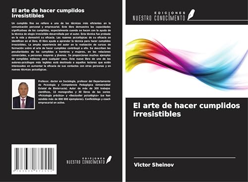 El arte de hacer cumplidos irresistibles von VDM Verlag