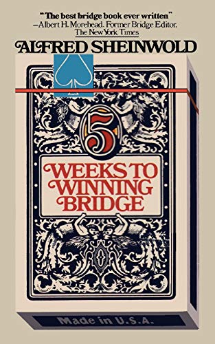 5 Weeks to Winning Bridge 5 Weeks to Winning Bridge