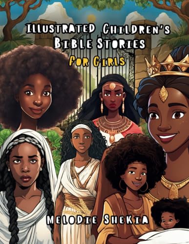 Illustrated Children’s Bible Stories: For Girls (Illustrated Bibles, Band 3) von Independently published