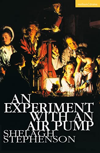 An Experiment With An Air Pump (Modern Plays) von Methuen Drama