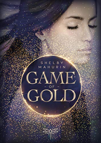 Game of Gold: Die Hexen von Belterra, Band 1 | New York Times-Bestseller | Enemies-to-Lovers-Romance zwischen Hexe und Hexenjäger | »Ein brillantes Debüt.« SPIEGEL-Bestsellerautorin Sarah J. Maas Game of Gold: Die Hexen von Belterra, Band 1 | New York Times-Bestseller | Enemies-to-Lovers-Romance zwischen Hexe und Hexenjäger | »Ein brillantes Debüt.« SPIEGEL-Bestsellerautorin Sarah J. Maas