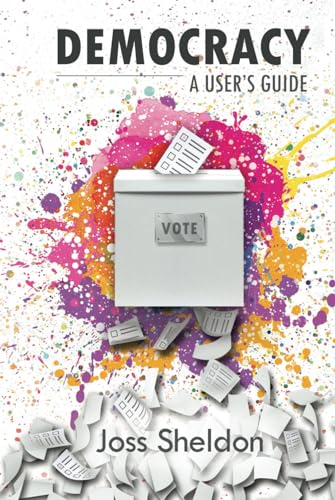 DEMOCRACY: A User's Guide DEMOCRACY: A User's Guide von Independently published