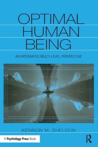 Optimal Human Being: An Integrated Multi-level Perspective