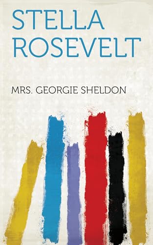 Stella Rosevelt von Anson Street Press
