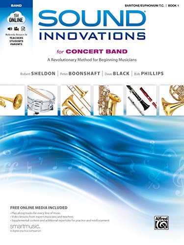 Sound Innovations for Concert Band, Bk 1: A Revolutionary Method for Beginning Musicians (Baritone T.C.), Book, CD & DVD