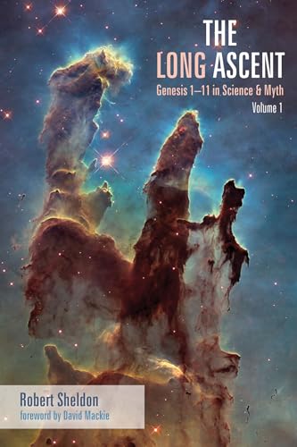 The Long Ascent, Volume 1: Genesis 1-11 in Science & Myth von Resource Publications (CA)