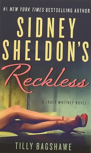 Sidney Sheldon's Reckless: A Tracy Whitney Novel Sidney Sheldon's Reckless: A Tracy Whitney Novel