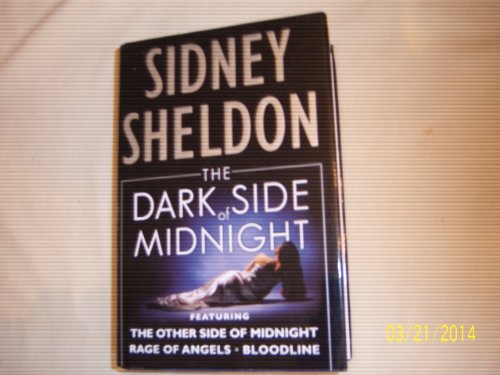 The Dark Side of Midnight: Featuring The Other Side of Midnight, Rage of Angels, Bloodline The Dark Side of Midnight: Featuring The Other Side of Midnight, Rage of Angels, Bloodline