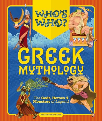 Who's Who: Greek Mythology: The Gods, Heroes and Monsters of Legend von Applesauce Press