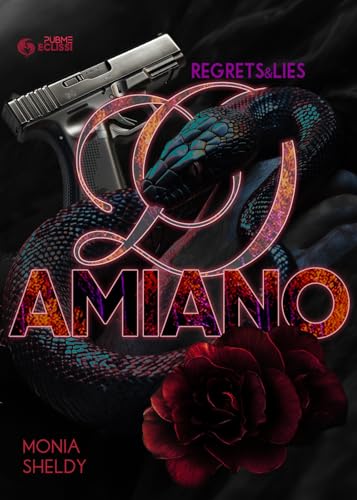 DAMIANO: Regrets&Lies (Collana Eclissi - PubMe) (PubMe Romance) von PubMe
