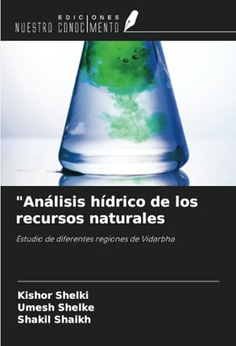 "Análisis hídrico de los recursos naturales: Estudio de diferentes regiones de Vidarbha