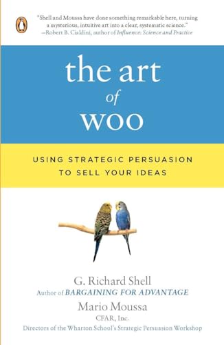 The Art of Woo: Using Strategic Persuasion to Sell Your Ideas von Penguin Books