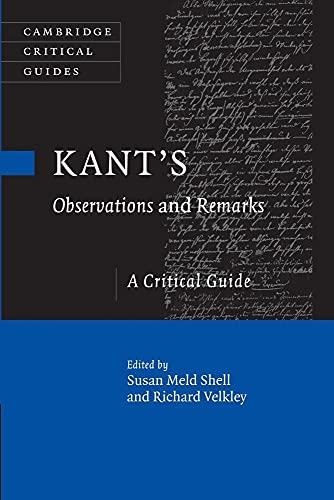 Kant's Observations and Remarks: A Critical Guide (Cambridge Critical Guides)