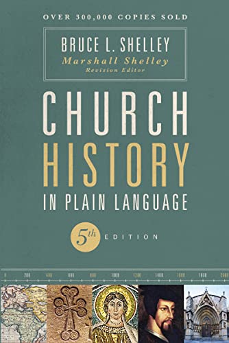 Church History in Plain Language, Fifth Edition