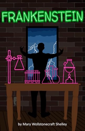 Frankenstein; or, The Modern Prometheus