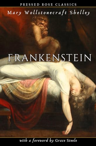 Frankenstein (Pressed Rose Classics)