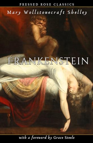 Frankenstein (Pressed Rose Classics)