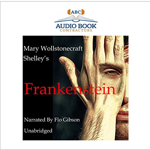 Frankenstein: The Modern Prometheus