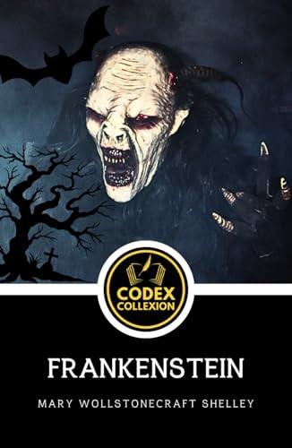 Frankenstein: The Modern Prometheus: A Gothic Fiction Masterpiece of Romanticism and Horror" Frankenstein: The Modern Prometheus: A Gothic Fiction Masterpiece of Romanticism and Horror" von Independently published