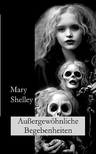 Außergewöhnliche Begebenheiten: Kurzgeschichten Außergewöhnliche Begebenheiten: Kurzgeschichten von Books on Demand