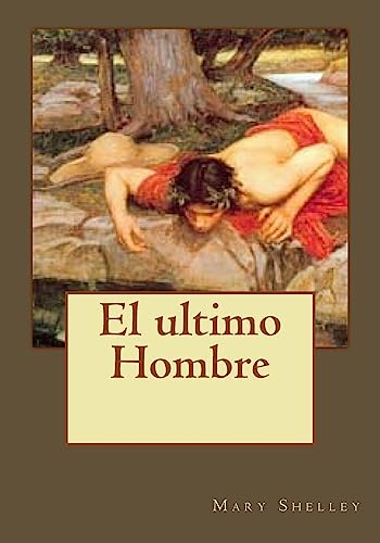 El ultimo Hombre El ultimo Hombre