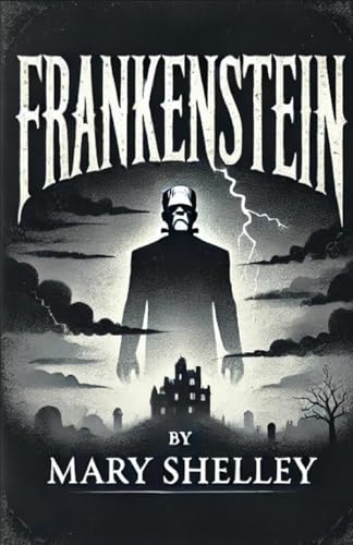 Frankenstein(Illustrated) von Micheal Smith