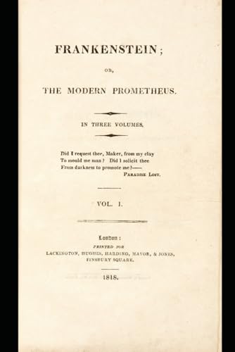 Frankenstein; or, The Modern Prometheus: IN COMIC SANS!! Frankenstein; or, The Modern Prometheus: IN COMIC SANS!! von Independently published