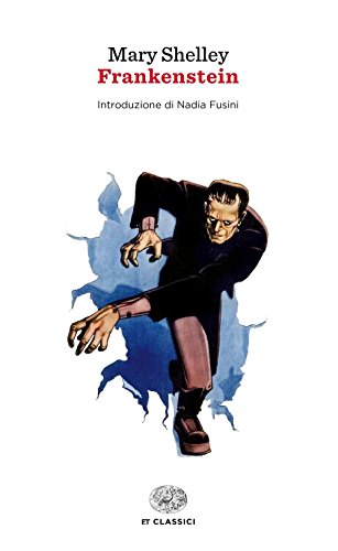 Frankenstein (Einaudi tascabili. Classici, Band 1658) von Einaudi