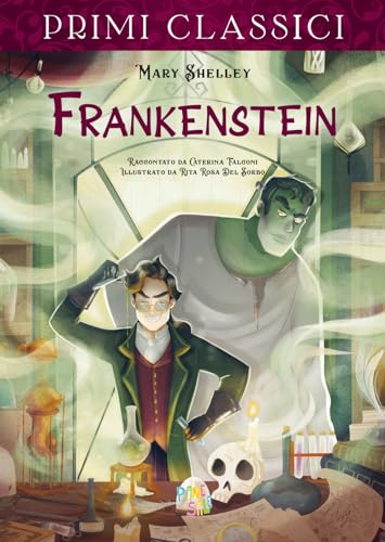 Frankenstein (I primi classici) von Pane e Sale