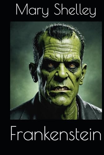 Frankenstein (Illustrated) von Independently published