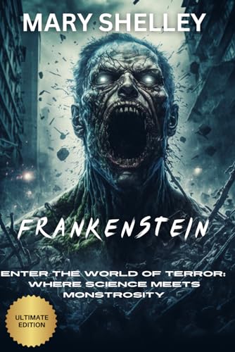 Frankenstein (Ultimate Edition) von Independently published