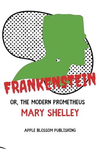 Frankenstein for Schools, Full Classic by Mary Shelley annotated with Classroom Discussion Questions and Notetaking Space: Full Classic by Mary ... Discussion Questions and Notetaking Space von Independently published