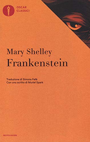Frankenstein (Oscar classici, Band 30) von Mondadori