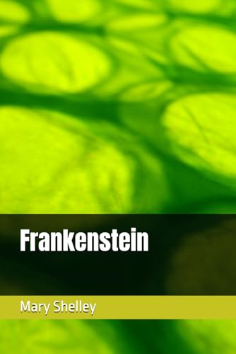 Frankenstein Frankenstein von Independently published