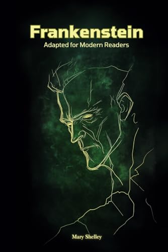 Frankenstein: Adapted for Modern Readers von Lumos Books LLC