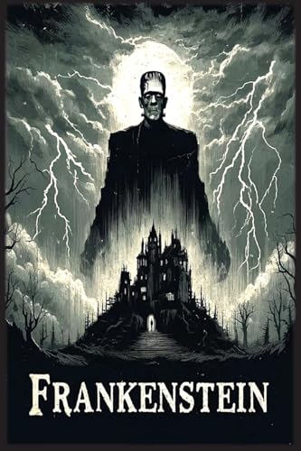 Frankenstein: De Moderne Prometheus von Autri Books