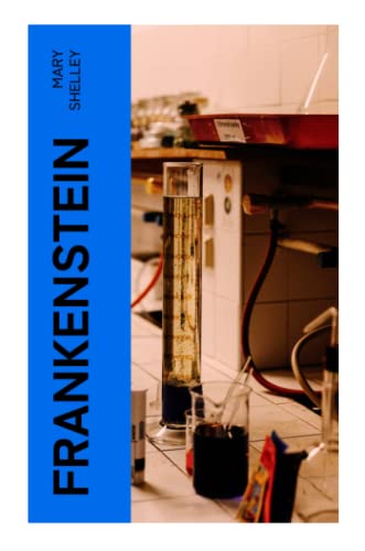 Frankenstein: Deutsche Ausgabe Frankenstein: Deutsche Ausgabe