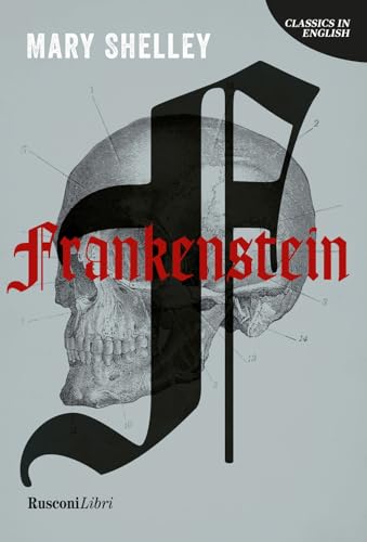 Frankenstein. Ediz. inglese (Classics in English) von Rusconi Libri