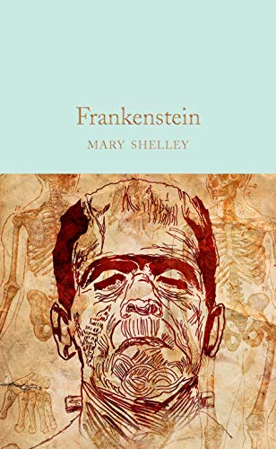 Frankenstein: Mary Shelley (Macmillan Collector's Library, 98)