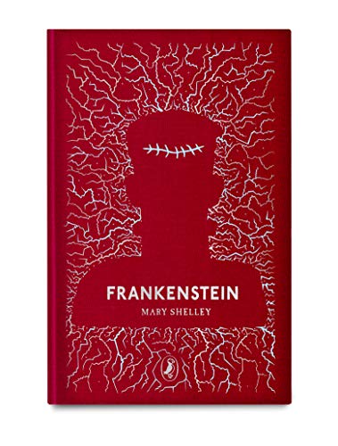 Frankenstein: Puffin Clothbound Classics